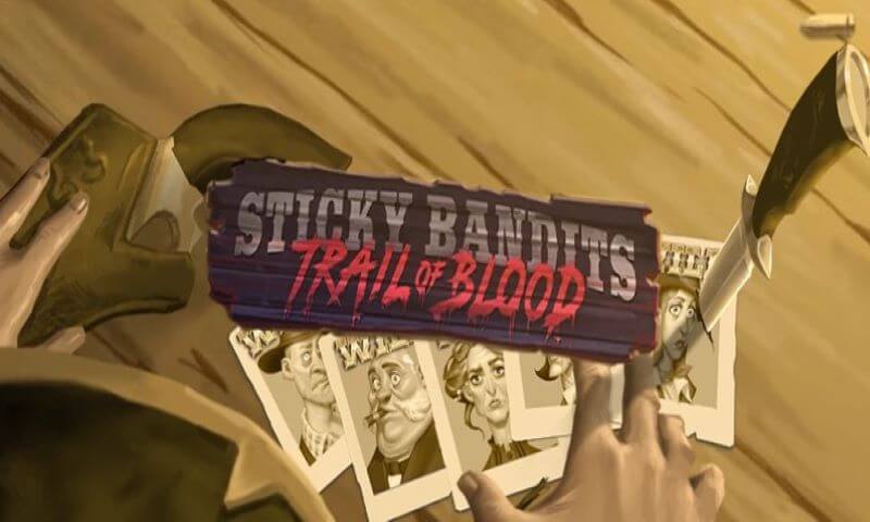 sticky bandits trail of blood slot